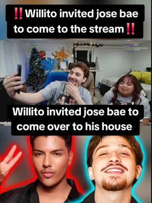 Willito invited jose bae to come to the stream‼️#willito #willitolives #isaacmadeulook #jfiggs #kevyykevs #fabioguerra #juju #shawtybae #shawtybaeofficial #shawtybaelive #richboycardy #josebae #josebaelives  #evelynortiz #wendyortiz #willito #kevyykevs #fabioguerra #foryou #foryoupage #parati #viral #tes #chisme #trending #landscape #tiktoktea #wendyandeve #drama #fyp #foryouuuuuuu #fyppppppp #fyp #fypシ゚viral 