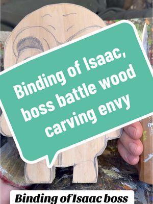 @Edmund McMillen binding of isaac boss battle woodcarving series! Envy! #thebindingofisaacrepentance #bindingofisaac #gaming #woodcarving #artistsontiktok🎨🖤🖤🖤 #fypシ゚viral 