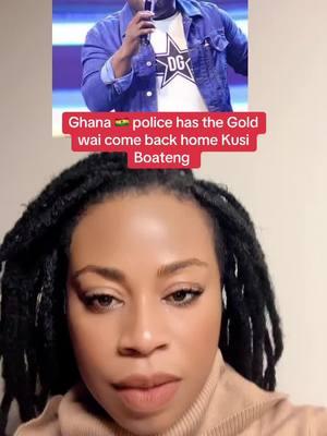 Kusi Boateng floated to Dubai waiting for the gold to be delivered to him, well you better come home na Ghana police has intercepted the gold yesterday. #ghanatiktokers🇬🇭 #foryou #fyppppppppppppppppppppppp #NPP #NDC 