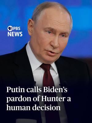 Putin says Biden's pardon of Hunter is a human decision During Russian President Vladimir Putin's annual news conference, Putin was asked how he felt about President Joe Biden’s decision to pardon his son, Hunter. “As for Biden, you know, he is a politician and it is always important what is more in you, a politician or a human?” Putin said from Moscow. “It turned out that Biden was more of a human. I would not reproach him for this.” #putin #biden #hunterpardon #hunterbiden #joebiden #vladimirputin #pardon #bidenpardon #pbsnewshour #pbsnews #newshour #human