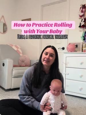 How to practice rolling with your baby from a pediatric physical therapist #physicaltherapist #pediatricphysicaltherapy #babymilestones #babydevelopment #babyrolling #tummytime #parenting #parentingtips 