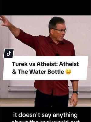 Turek vs Atheist: Atheist & The Water Bottle 😐 #shorts #frankturek #turek #waterbottle #atheist #beliefingod #faithingod #wordsalad #embarrassing #christianapologist #christian #christianity #christiantiktok #atheist #atheism #atheisttiktok 