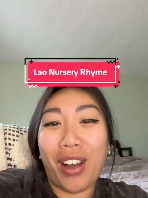 My favorite Lao Nursery rhyme 🥰🥰🥰😂😂😂😂 #laos #lao #laotian #555 #laos🇱🇦 #fyplaos🇱🇦 #tiktoklaos ##laotiktok 