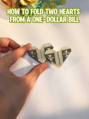 How to fold two hearts from a one-dollar bill#giftideas #easytutorial #howto #DIY #giftguide #origami #dollar #money #handmadegifts #crafts #art #heart 