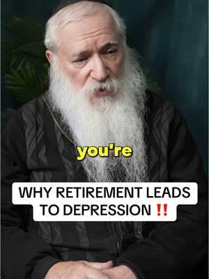 Why retirement isnt a good idea. #rabbimanisfriedman #retirement #retired #wisdom #rabbisoftiktok 