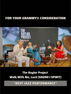 ✨ROAD TO THE GRAMMYs®️… with  @Tamron Hall Show✨ For Your Consideration The final round of voting ends (Jan 3rd.), for @Recording Academy members. FYC: ✨BEST JAZZ PERFORMANCE The Baylor Project Walk With Me, Lord (SOUND I SPIRIT) #TheBaylorProject #BeALight #MotownGospel  #8XGRAMMYNominee #2025GRAMMYNominee #WalkWithMeLordSOUNDISPIRIT #BestJazzPerformance #Apogee #RecordingAcademy #Vote4Grammys #IamTheAcademy #RoadToTheGrammys #TamFam #TamronHallShow