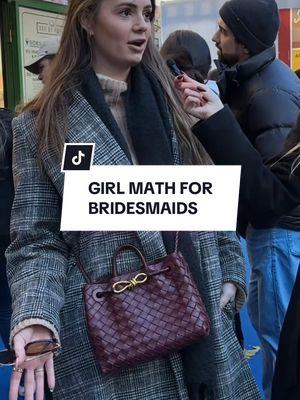 Girl math trend OR she got a free bridesmaid dress, right?😳#girlmath #streetinterview #wedding #bridesmaids 