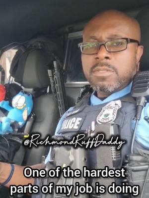 HARDEST PART OF MY JOB. #richmondruffdaddy #rrdtv #rrdnews #ruffdebate #letsdiscuss #letstalkaboutthis #rrdnews #police #cops #policeposts #policejobs #policevideos #policework #policeduty #pwc #woodbridgeva #pwcpd #pwcpolice #hardestpartofmyjob #creatorsearchinsights 