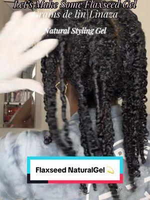 Gel Coiffant Naturel ,Prépoo Démêlant #flaxseedgel #flaxseed #graindelin #linaza #linazaparaelcabello #haircare #soincheveux #cheveuxnaturels #cheveuxcrepus #cheveuxlongs #cheveuxbouclés #cheveuxafro #cheveuxfrisés #cheveuxfins #hairgrowth #croissancecheveux #fyp #viralvideo 