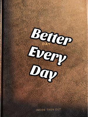 Better every day journal #Healing #selfdevelopment #SelfLove #BetterEverydayJournal #BetterEveryDay 