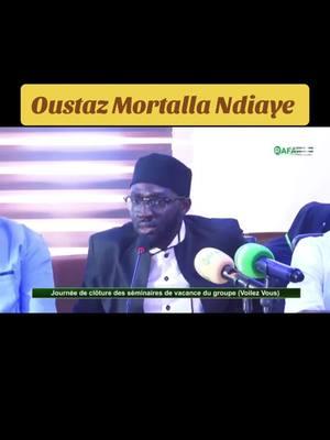 Oustaz Mortalla Ndiaye #oustaz #oustazsenegal #rafahtv #senegalaise_tik_tok @mortallandiaye466 