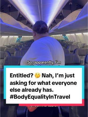 Y’all love to say I’m entitled for asking for better travel accommodations ✈️… but let’s be real: you just don’t want to admit you think my comfort doesn’t matter. 🛑 If you’re mad about this, maybe it’s time to check your privilege. 💅 ⁣ •⁣ •⁣ •⁣ #FearlessFatAdvocacy #BodyEqualityInTravel #PlusSizeTravel #TravelingWhileFat #FatAndFlying #DealWithIt #PlusSizeTravelBlogger #FlyingWhileFat #PlusSizeTravelPetition #BodyAcceptance #TravelForAll #InclusiveTravel #AccessibleTravel #Travel #Fyp 