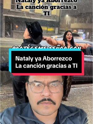 Nataly ya Aborrezco  La canción gracias a TI #josetor #jennyrivera #alfi #eltarasco #donpedrorivera #lorecx1 #greenscreenvideo #greenscreen 