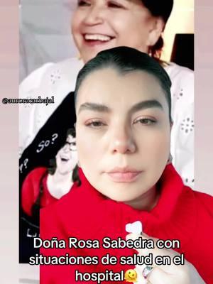 Doña Rosa Sabedra preocupa a sus seguidores🫠#tiktokmeizover #entretenews #Noticias #Rosa Sabedra#Pedro Rivera#Doña Rosa Rivera#yosoyaurora🤩 