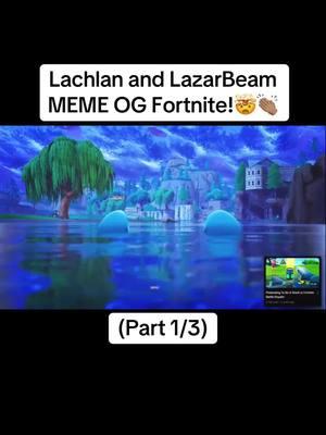 Lachlan and LazarBeam Meme OG Fortnite!🤯👏🏽 #lachlanfortnite #lachlanclips #lazarbeamfortnite #lazarbeamclips #fortniteclips #fyp #fortnitememes #mustsee #funnyvideo #fortniteviral #win #meme #fortnitepro #funny #fortnite #lazarbeam #lachlan 