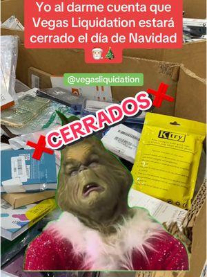 Solo para recordarles que estaremos cerrados el próximo Miércoles 25 de Diciembre para Navidad🎅🏻🎄 Volveremos abrir el 26 de Diciembre de 9:00am - 4:30pm ⏰ felices fiestas! 🎉 #vegasliquidation #elgrinch #navidad #liquidaciones #revendedores 