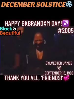 * *I Do Not Own The Rights and Music In This Video* *  #BKBRANDXMBirthdayPost. #DecemberSolPost. #WinterSolstice. December 21, 19?? Happy Birthday to Me!♐️ #bkbrandxm #december21 #sagittarius #1221 #youaremyfriend #2005 #faithevans #bethonors #pattilabelletribute #decembersolstice #wintersolstice #music #movies #comedy #news #entertainment #edutainment #trivia #likes #bkbrandxm #sylvesterjames #70smusic #70sclassic #makingthecut #tiktokmusic #tiktokclassics #viralvideos #viralvideo #viraltiktok #foryoupage #fyp 