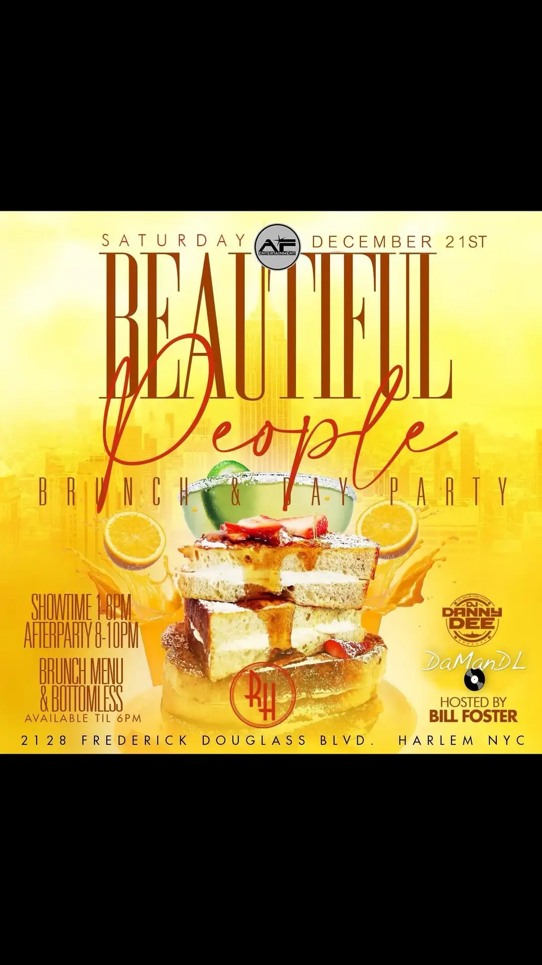 TODAY!!! Beautiful People Brunch & Day Party Hosted by @bilfosterjr06 Sagittarius Takeover Brunch from 1-8 PM, After Party 8-10 PM Brunch menu and bottomless available until 6PM Music by DaManDL @damandl "The Harlem Showstopper DJ Danny Dee @djdannydee1 FREE ADMISSION #rowhouseharlemnyc #theplacetobe #loveandhappiness #foodporn #cocktails #brunch #dayparty #harlem #music #fashion #mydjisbetterthanyours #theharlemshowstopper #djdannydee #damand| #hesgotalottadamnrecords