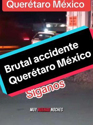 #queretaro #queretaromexico #accidente #accidentetrafico #accidentedecarro #telemundo #univision #noticia #noticiastiktok #noticiasen1minuto #noticiadeultimahora #ultimahora #ultimahora🚨 #fyp #fypシ #videoviral #viralvideo 