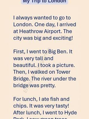 My trip to London. #englishforeveryone #easyenglish #easyenglishsentences #englishcourse #learnenglishdaily #learnenglish #practiceenglish #english #englishforbeginners #learnenglishonline #englishspeaking 