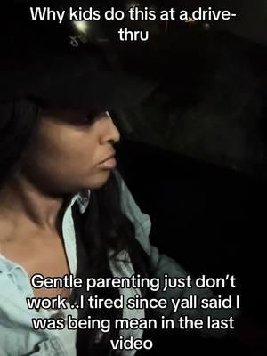 Been here a million times and act like they dnt kno the menu  They gonna get cursed out every time … #gentleparenting #creatorsearchinsights #drivethru #creatorsearch  