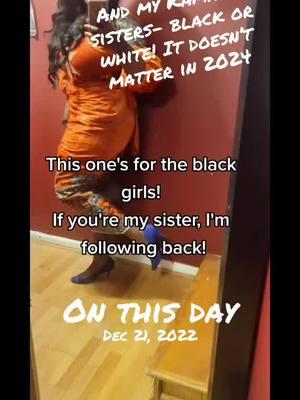 #onthisday And my Kamala sisters- black or white! It doesn’t matter in 2024 #imonlyhuman #merrychristmas 