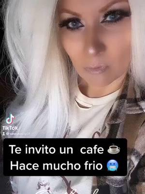 #onthisday are invito un cafe hace mucho frio #☕️ #🥶 #fypシ #fyp #sassykassy01 #coffee #coffeetiktok #vienes #? #foryoupage #keepingupwithsassykassy01 #throwback #blonde #fu #blessed #godisgood #dios #diosesbueno #coffeetok #coffeetime #coffeetalk #cafe #share #follow #Love #MomsofTikTok #hot #momlife #tiktokdaily #daily #mood #vibes #☀️ #weekendmood #♥️ #xoxo #goodmorning #buenosdias #morningvibes #happyweekend 