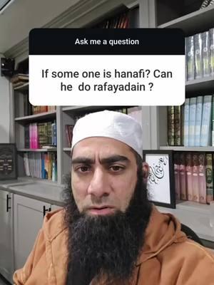 If some one is hanafi? Can he do rafayadain ? - #IslamicReminder #QuranQuotes #ProphetMuhammad #AllahIsGreat #DuaMatters #FaithInAllah #IslamicWisdom #HadithOfTheDay #LoveForAllah #IslamicLifestyle #IslamicPosts #AkhirahMatters #hanafi #SeekForgiveness #DunyaVsAkhirah #IslamicTeachings #HalalLiving #IslamicMotivation #SpiritualJourney #PeaceInIslam #GratitudeToAllah #UmmahUnity #IslamicKnowledge #PrayersWork #Tawakkul #quoteoftheday #muslim #islam #msw #muftisamir