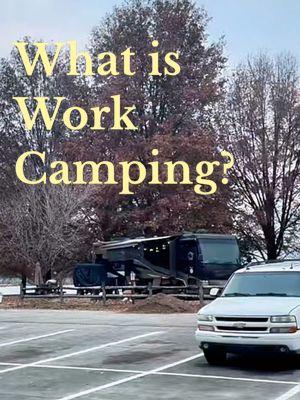 A little about work camping  #rv #rvlife #rvliving #rvlifestyle #rvlivingfulltime #workcamping 