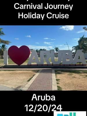 12/20/24 Second Stop-Aruba Day 6 of 12. Next Stop Bonaire. My whole experience will be posted on YouTube at the end! #aruba #abcislands #carnivalcruise #carnivaljourneycruise #holidaycruise #carnival #carnivalchristmas