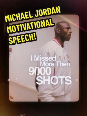 MICHAEL JORDAN MOTIVATIONAL SPEECH! #michaeljordan #motivation #motivational #speech #inspiration #inspirational #inspirationalquotes #inspirationalvideo #motivationspeech #motivationalspeaker #motivationalspeech #jordan #mj #tvmichaeljordan #michaeljordanbulls23 #fyp #fy #fp #for #foryou #foryoupage #blowthisup #goviral #chicago #chicagobulls #jordans #jordan1 #jordan2 #jordan3 #jordan4 #jordan5 #jordan6 #jordan7 #jordan8 #jordan9 #jordan10 #jordan11 #shots #basketball #NBA #nbaspeech #jordanspeech #mjspeech 