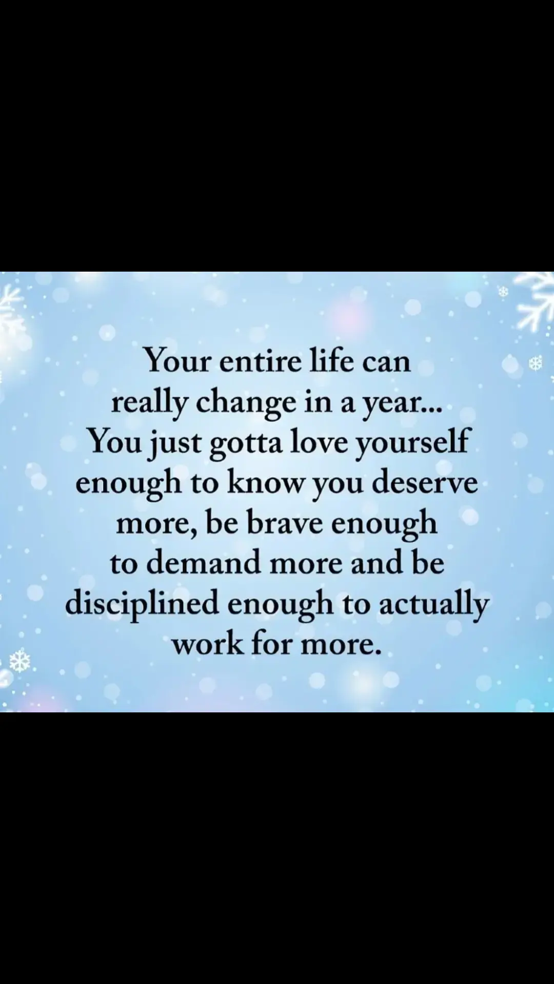 #loveyourself #dontloseyourself #tomorrowstartsallover #itsanewday #bebrave #mentalhealthmatters #youareamazing #youcandoit #2025future #2025 #believe #bebrave 