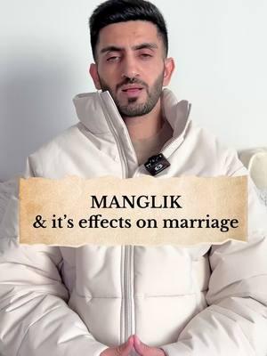 Manglik and it’s effects on marriage. . . . . . . . . .      .         .          .         .           .         .      .       .        .        .     .      #fyp #fypagetiktok #foryouu #tiktokpunjabi #punjabians #desi #jyotish #astrologytiktok #punjabiwedding #sydneywale #australiapunjabi #dubaipunjabi #surreypunjabi #edmontonpunjabi #fresnocalifornia #punjabicouple #bakersfieldcalifornia #bramptonpura #canadapunjabi 