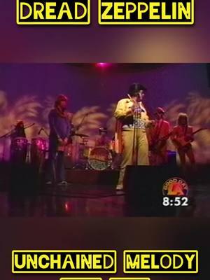 Dread Zeppelin - Unchained Melody  Live - 1993 - KTTV Los Angeles  As seen in the Chibson USA documentary Dread Zeppelin: A Song of Hope premiering TODAY on our YouTube channel 6PM PST / 9PM EST #chibson #dreadzeppelin #documentary 