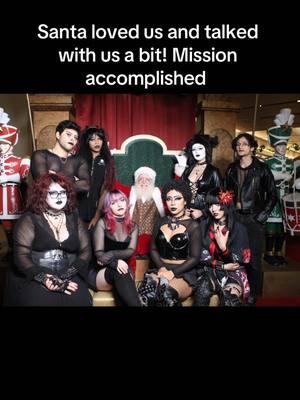 Santa actually talked with us for an extra 12 mins and kept complimenting our outfits! So glad our group was finally able to do this  #goth #gothchristmas #christmas #santapics #gothsantapics #gothmas #fyp #xyzbca @RB_Mischief @CoffinofRabbitsCosplay 