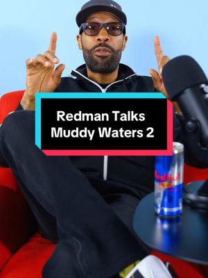 Muddy Waters 2 is finally coming out!! #hiphop #rap #redman #muddywaters