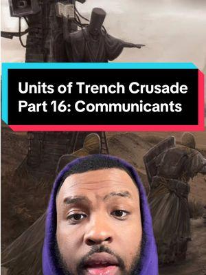 Units of Trench Crusade; Part 16: Communicants #trenchcrusade #lore #wargaming #minipainting #hobby #gaming #hoodguard #indeed #greenscreen 