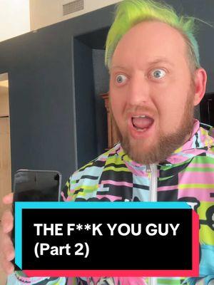 The F**k You guy (Pt. 2) #aistory #djhuntsofficial #wtf #comedysketch #comedyskit #funnyvideo #funnytiktok 