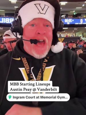 MBB Starting Lineups Austin Peay @ Vanderbilt #ncaa #basketball #announcer #PAAnnouncer #gameops #nashville #christmas #fyp #hoops 