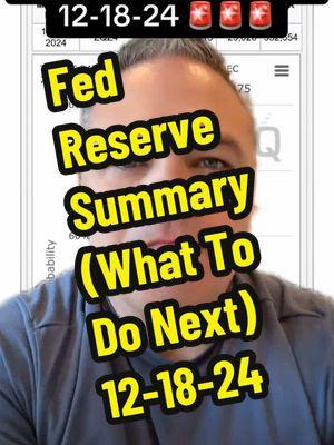 Fed Reserve Summary (What To Do Next) 12-18-24🧐🧐🧐 #Cryptocurrency #Crypto #Bitcoin #BTC #Ethereum #ETH #Blockchain ##CryptoTrading #CryptoInvesting #CryptoCommunity #CryptoMarket #CryptoCurrencyNews #CryptoLife #CryptoWorld #CryptoInvestor #CryptoEducation #CryptoTips #CryptoGains #Altcoins #DeFi #NFT #NFTCommunity #NFTs #Metaverse #CryptoAnalysis #CryptoAlert #CryptoStrategy #CryptoPortfolio #Finance #Investing #Investment #Investor #Wealth #WealthBuilding #FinancialFreedom #FinancialLiteracy #FinancialIndependence #Money #MoneyManagement #PassiveIncome #Earnings #RichMindset #PersonalFinance #SmartInvesting #InvestmentStrategy #Stocks #StockMarket #StockTrading #StockInvestor #DayTrading #SwingTrading #StockMarketNews #StockMarketTips #StockAnalysis #StockAlert #StockPicks #StockPortfolio #RealEstate #RealEstateInvesting #RealEstateInvestor #PropertyInvestment #RealEstateMarket #RealEstateTips #RealEstateStrategy #PropertyManagement #RealEstateLife #RealEstateSuccess #InvestmentTips #InvestmentOpportunities #InvestmentPortfolio #LongTermInvesting #RetirementPlanning #WealthManagement #AssetManagement #InvestmentGoals #Fintech #TechInvesting #Innovation #TechNews #FutureTech #digitalassets #greenscreen 