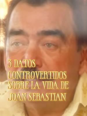 Joan sebastian fue acusado de lavadod e dienro | 3 datos controveritos sobre el cantante  #joansebastian #elreydeljaripeo #musicamexicana #romanticas #regionalmexicano🇲🇽 #VicenteFernandez #juangabriel #cinemexicano #cantantesmexicanos #fypシ #fyp #foryou #parati #viral 