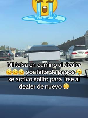 A quien le ha pasado esto 🫠🫠😢😤#fyp #viral #paratiiiiiiiiiiiiiiiiiiiiiiiiiiiiiii #videoviral #telsa  #cybertruck  #elonmusk  #dealer  #pagos 