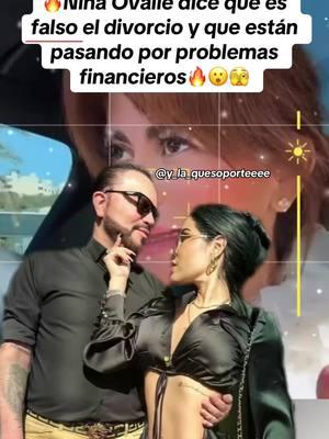 Nina Ovalle dice que es falso el divorcio porque estan pasando por problemas financieros 🔥🫣👀#ninaovalle #roberto #gabriela #solleon #fypシ #paratii #foryoupage #viralllllll #chisme 