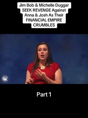 Jim Bob & Michelle Duggar SEEK REVENGE Against Anna & Josh As Their FINANCIAL EMPIRE CRUMBLES  #tlc #countingon #duggarfamily #typ #trending #viral #19kidsandcounting #theduggars #theduggarfamily #fyp #joshduggar #annaduggar #michelleduggar #jimbob 