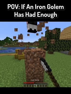 POV: If An Iron Golem Has Had Enough In Minecraft #Minecraft #funnymoments #mc #mcyt #minecraftmemes 