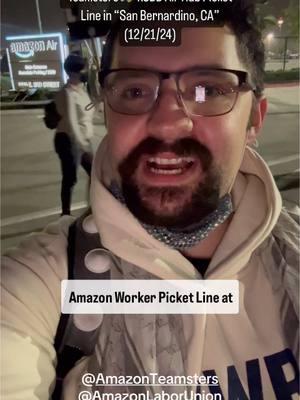 Reporting LIVE from the Amazon☹️Teamsters🐴  KSBD Air Hub Picket Line in “San Bernardino, CA” (12/21/24) @Amazon Teamsters @Amazon Labor Union #STRIKEMAS #solidarityseason 