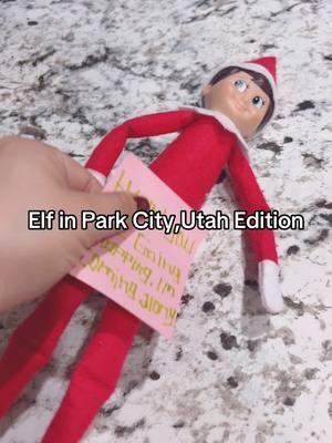 Took our Elf on a little Day Trip to #parkcity #parkcityutah #elfontheshelf #elf #elfontheshelfideas #funnyelf #naughtyelf #easyelf #elfontheshelfadventures #fyp #parati #duende #utah 