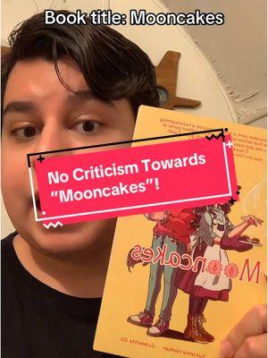 Seriously, though, go read “Mooncakes” by Wendy Xu, Suzanne Walker, and Joamette Gil  Video description: AutieMtlhd, a Latino, lip syncs to a sound that says, “I’ll accept criticism of pretty much any book. However, you speak a word against my baby, and we’re gonna have a problem.” As he does so, he holds a copy of “Mooncakes” by Wendy Xu, Suzanne Walker, and Joamette Gil. “Book title: Mooncakes” also appears at the top of the video. #mooncakes #mooncakesbook #autistiktok #autisticlatino #autista #autistic #autisticadult #audhder #audhd #autism #autismo 