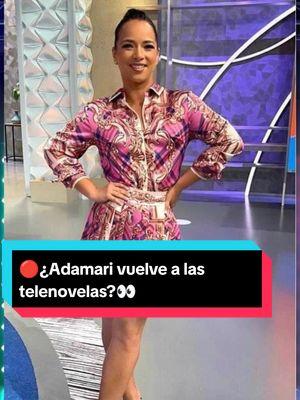 Adamari vuelve a las telenovelas después de casi 10 años #adamarilopez #telenovelas #adamarilopeztelenovelas #telenovelasdeadamarilopez #adamarilópez #adamari #adamarilopeztelenovela 