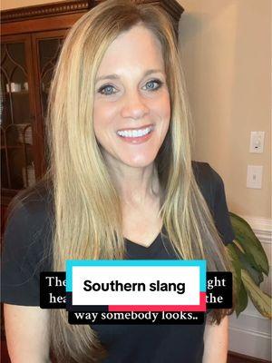 #SouthernSlang #SouthernMom #SouthernSayings #country  #Southern #Sherry1111 #YouMightBeFromTheSouth